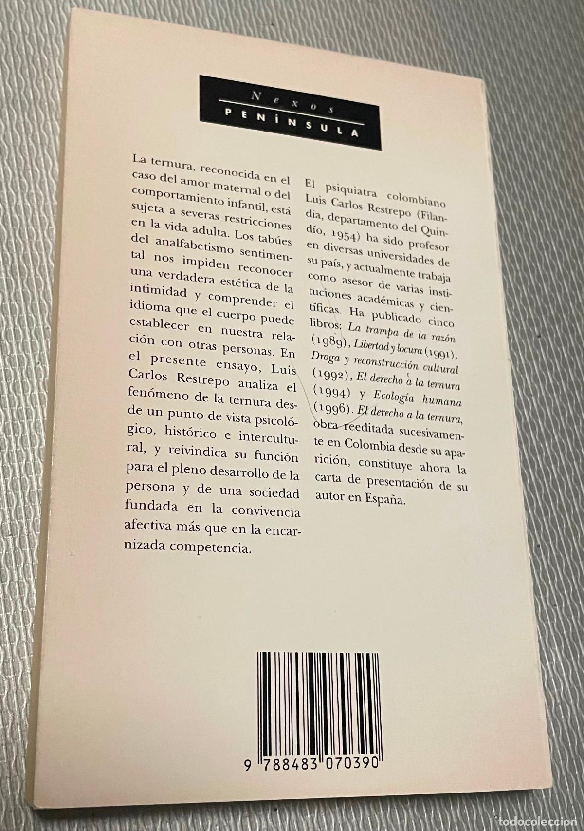 Libros de segunda mano: EL DERECHO A LA TERNURA Luis Carlos Restrepo - Foto 2
