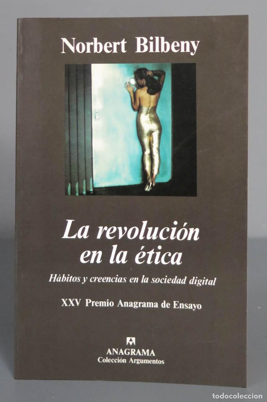 Libros de segunda mano: La revoluci&oacute;n en la &eacute;tica. Norbert Bilbeny - Foto 1