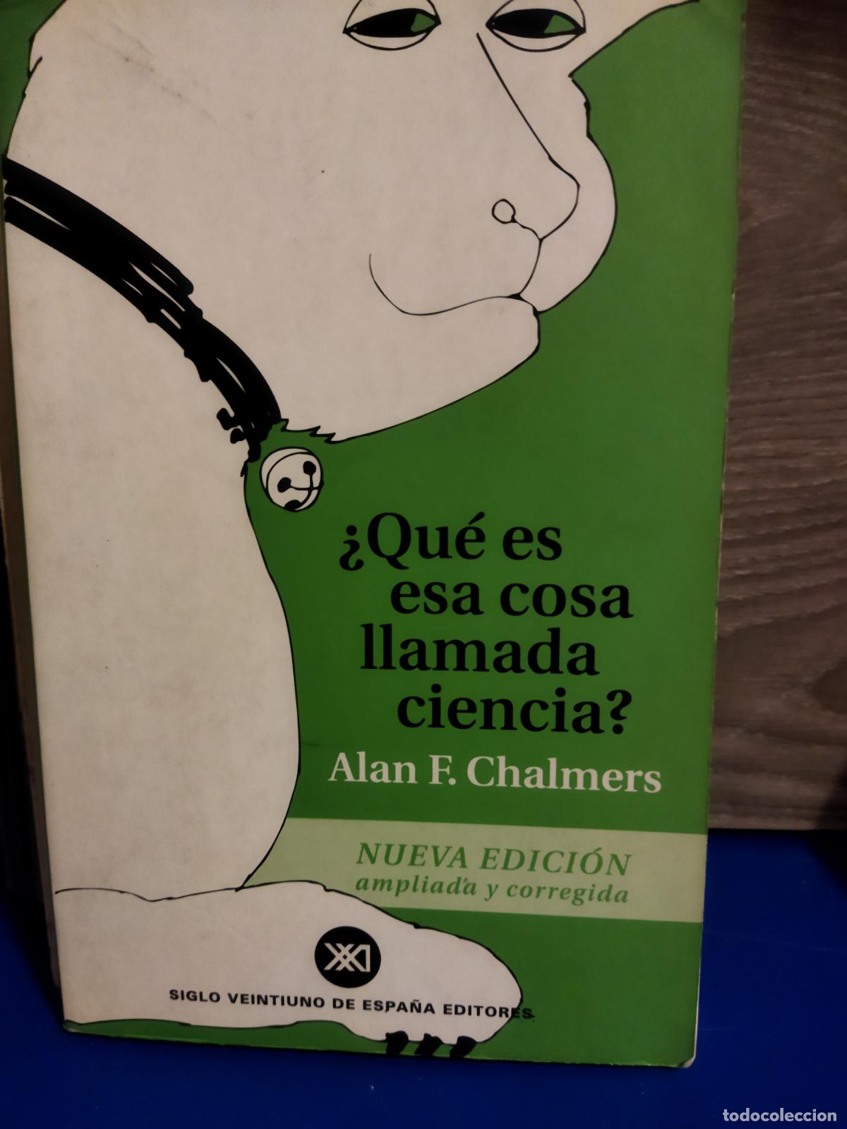 Libri di seconda mano: Que es esa cosa llamada ciencia ?
