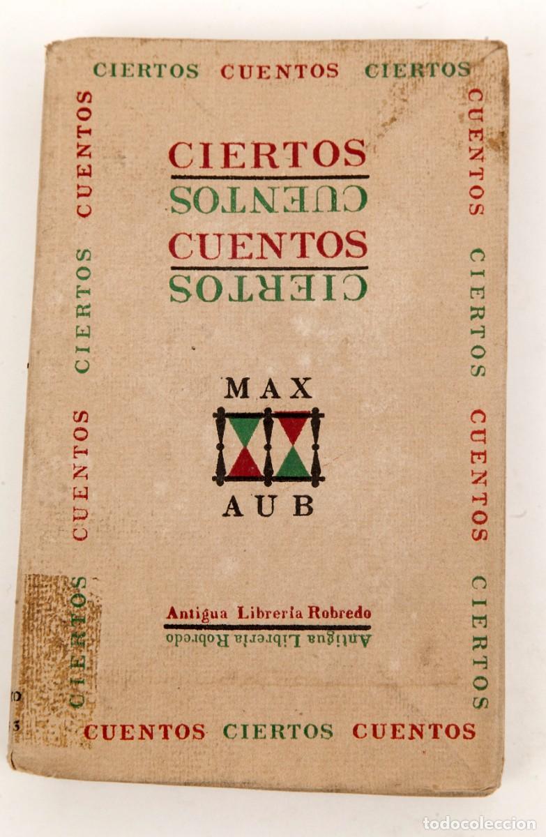 Libros de segunda mano: MAX AUB - CIERTOS CUENTOS - 1955 - Foto 1