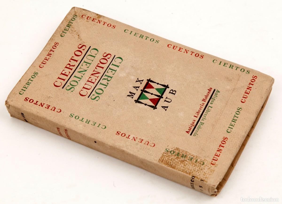 Libros de segunda mano: MAX AUB - CIERTOS CUENTOS - 1955 - Foto 2