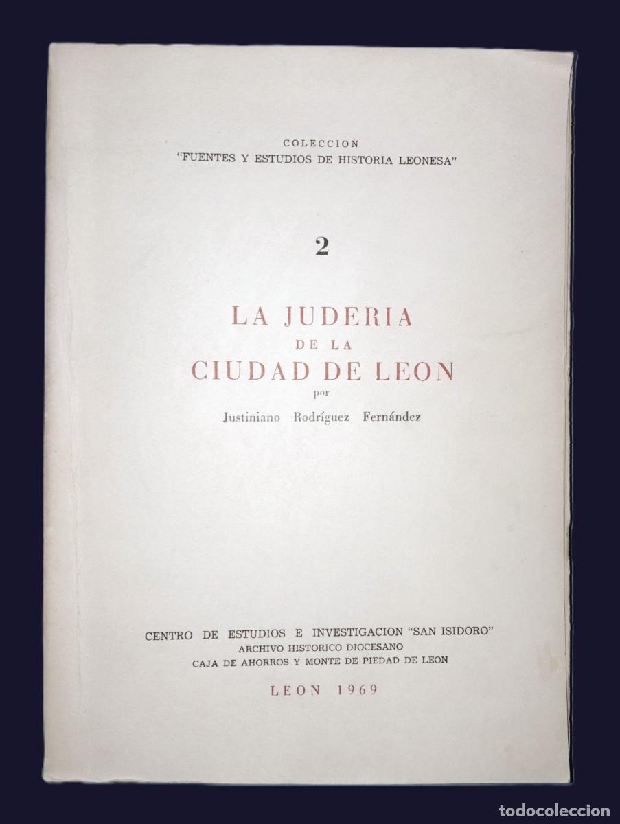Libros de segunda mano: LA JUDER&Iacute;A DE LA CIUDAD DE LE&Oacute;N - Foto 1