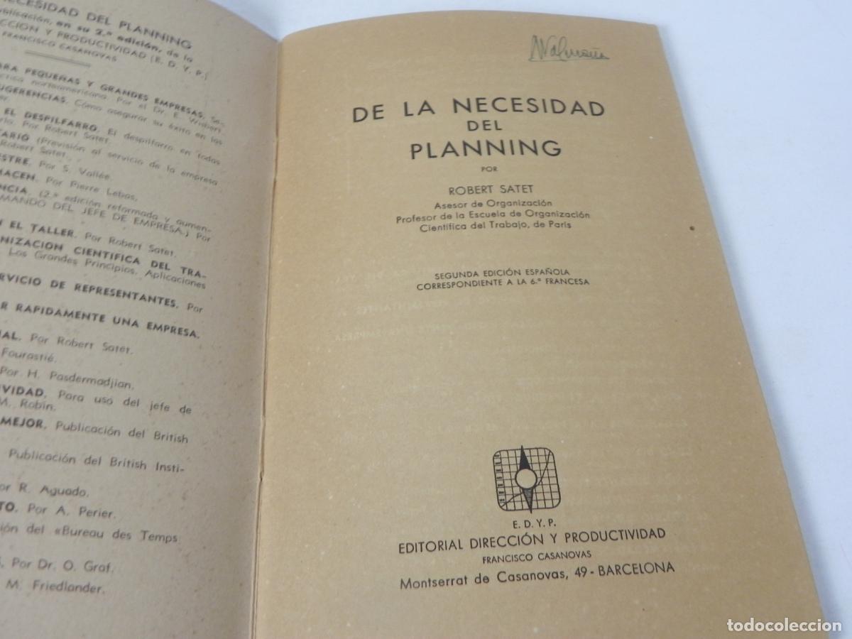 Libros de segunda mano: DE LA NECESIDAD DEL PLANNING (ROBERT SATET) ED. DIRC. Y PRODUCTIVIDAD-1955 - Foto 3