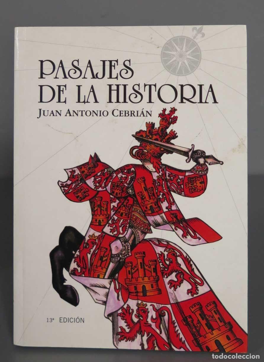 Libros de segunda mano: Pasajes de la historia. Juan Antonio Cebri&aacute;n - Foto 1