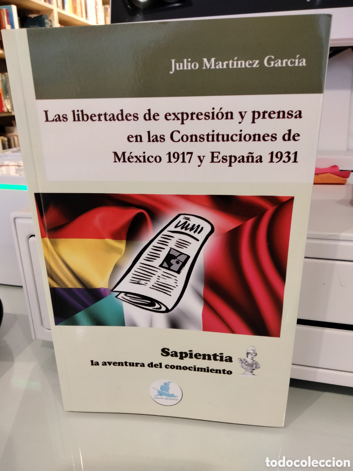 Libros de segunda mano: Las libertades de expresi&oacute;n y prensa en las Constituciones de M&eacute;xico 1917 y Espa&ntilde;a 1931