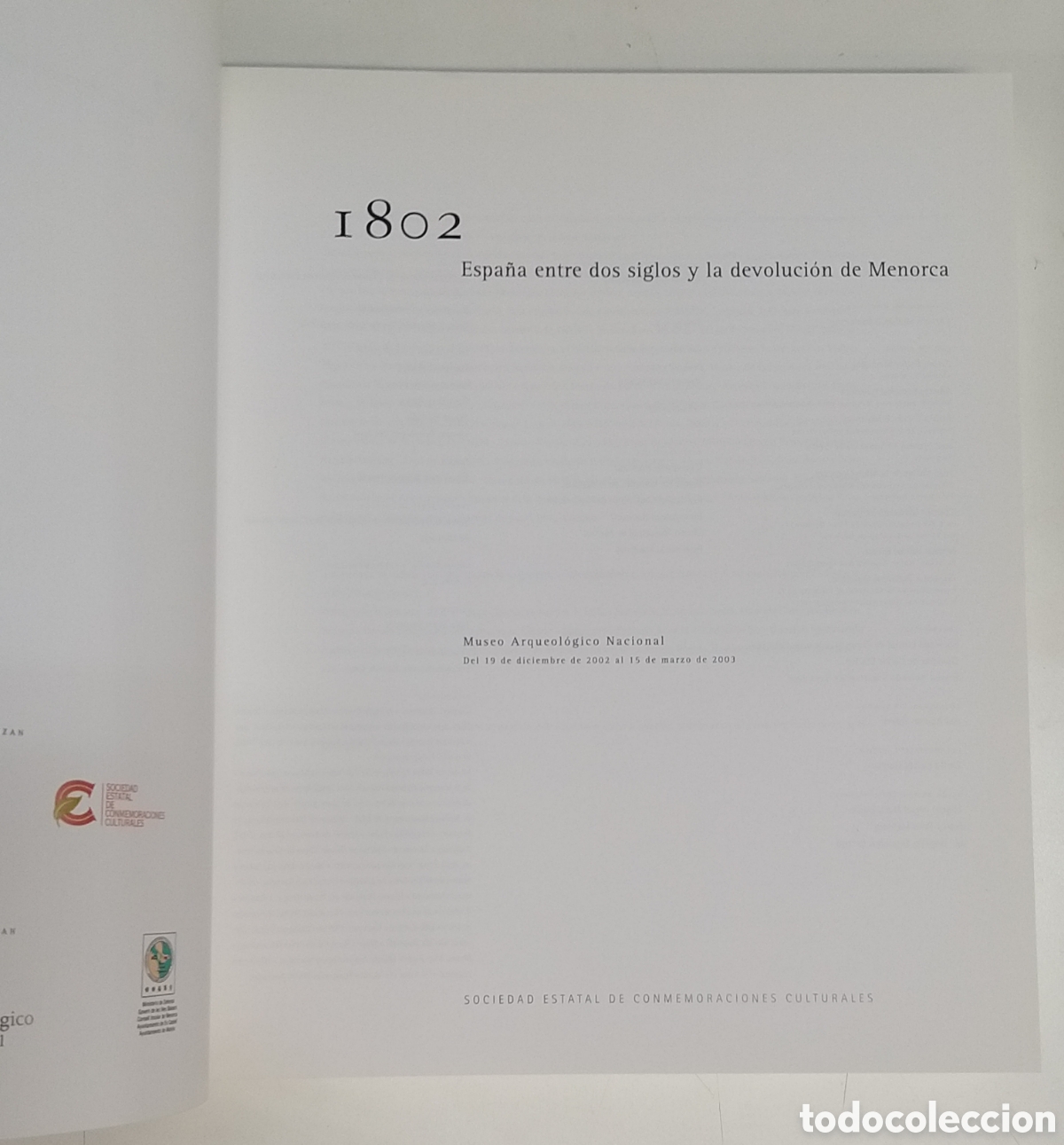 Libros de segunda mano: 1802 ESPA&Ntilde;A ENTRE DOS SIGLOS Y LA DEVOLUCI&Oacute;N DE MENORCA. 2002 - Foto 2
