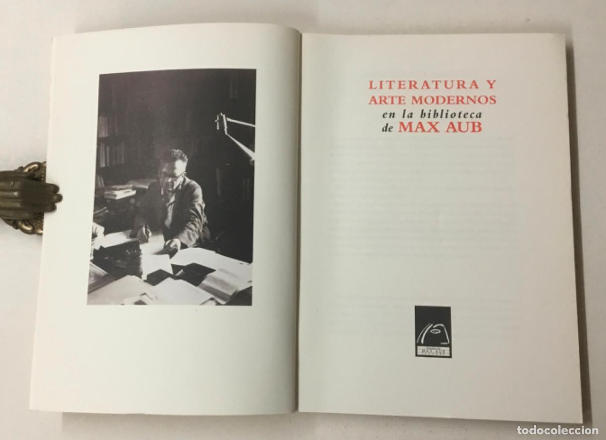 Libros de segunda mano: LITERATURA Y ARTE MODERNOS EN LA BIBLIOTECA DE MAX AUB. - Foto 2