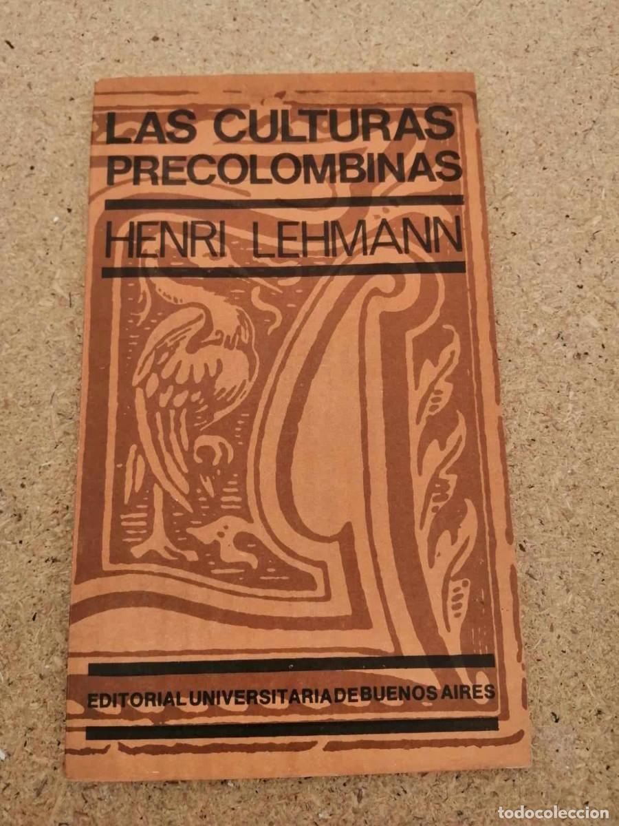 Libros de segunda mano: LAS CULTURAS PRECOLOMBINAS (HENRI LEHMANN) - Foto 1
