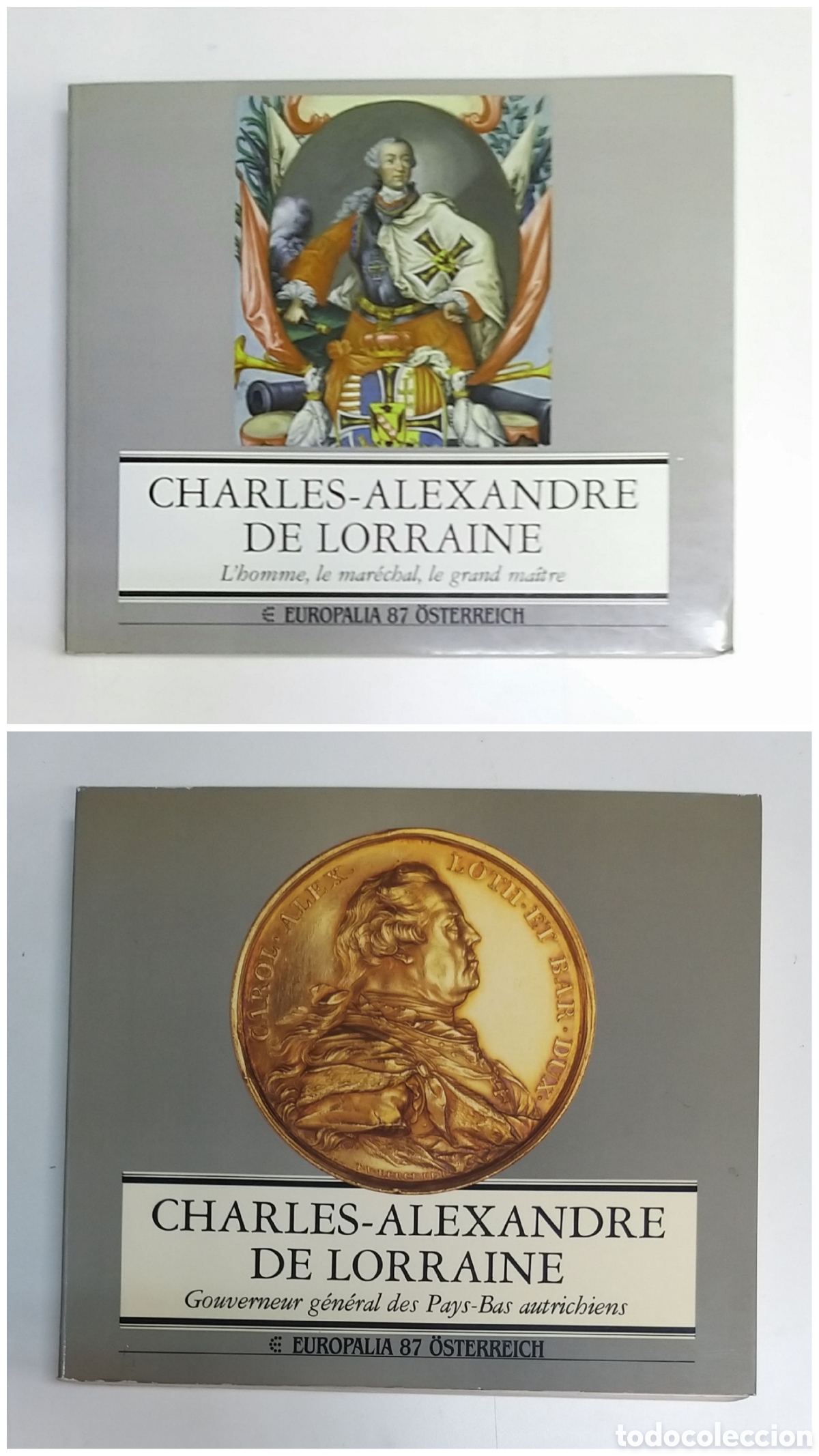 Libros de segunda mano: CHARLES ALEXANDRE DE LORRAINE EUROPALIA 87 . 2 Vol.