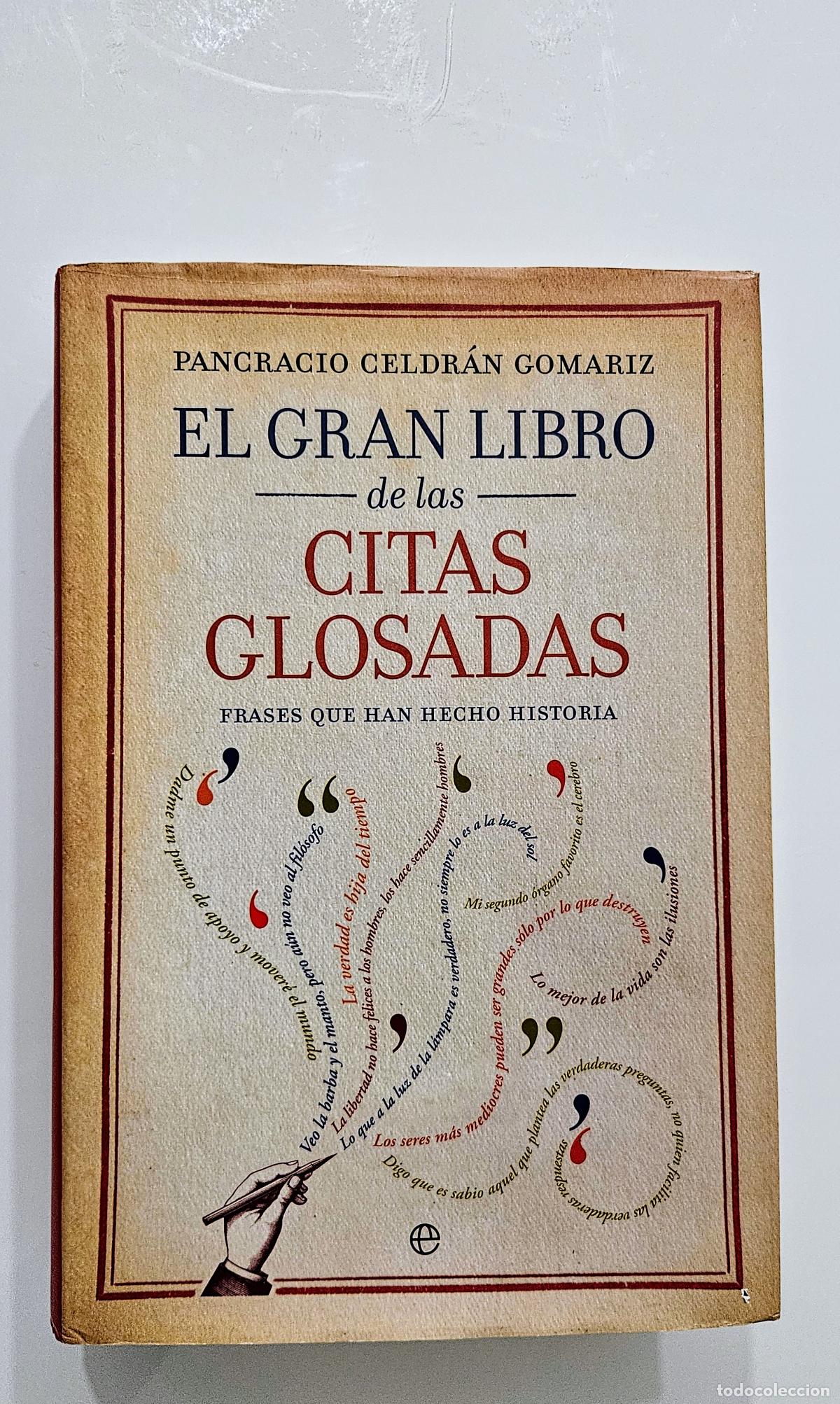 Libros de segunda mano: El gran libro de las citas glosadas | Celdr&aacute;n Gom&aacute;riz | La Esfera de los Libros, 2011 - Foto 2