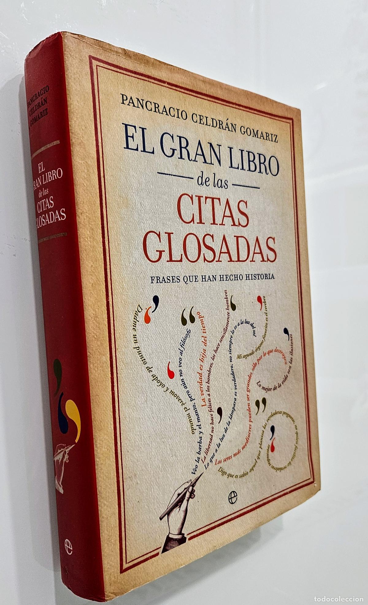 Libros de segunda mano: El gran libro de las citas glosadas | Celdr&aacute;n Gom&aacute;riz | La Esfera de los Libros, 2011 - Foto 1