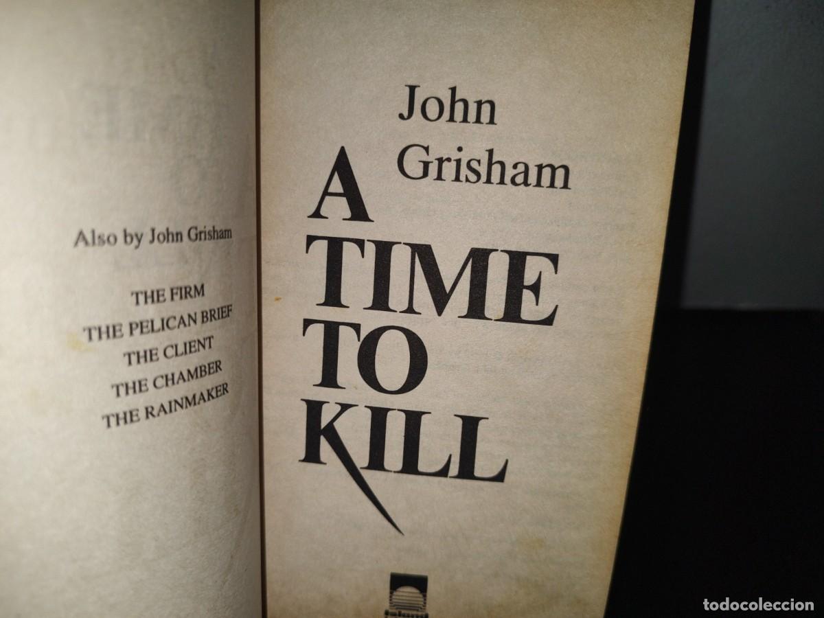 Libros de segunda mano: 86- A TIME TO KILL - JOHN GRISHAM - 1992 - Foto 4