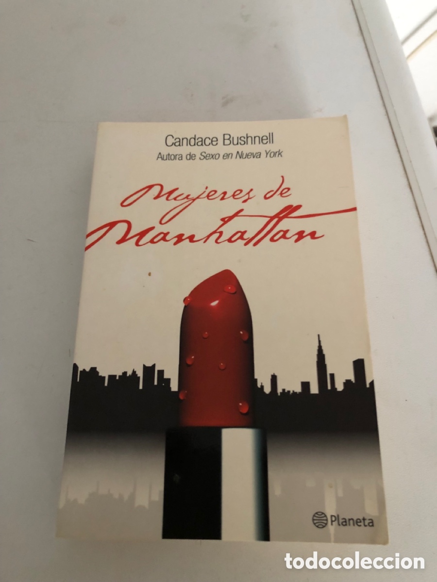 Libros de segunda mano: Mujeres En Manhattan Candace Bushnell - Foto 1