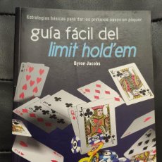 Libros de segunda mano: LIBRO ”GUÍA FÁCIL DEL LIMIT HOLD'EM” POKER PÓQUER