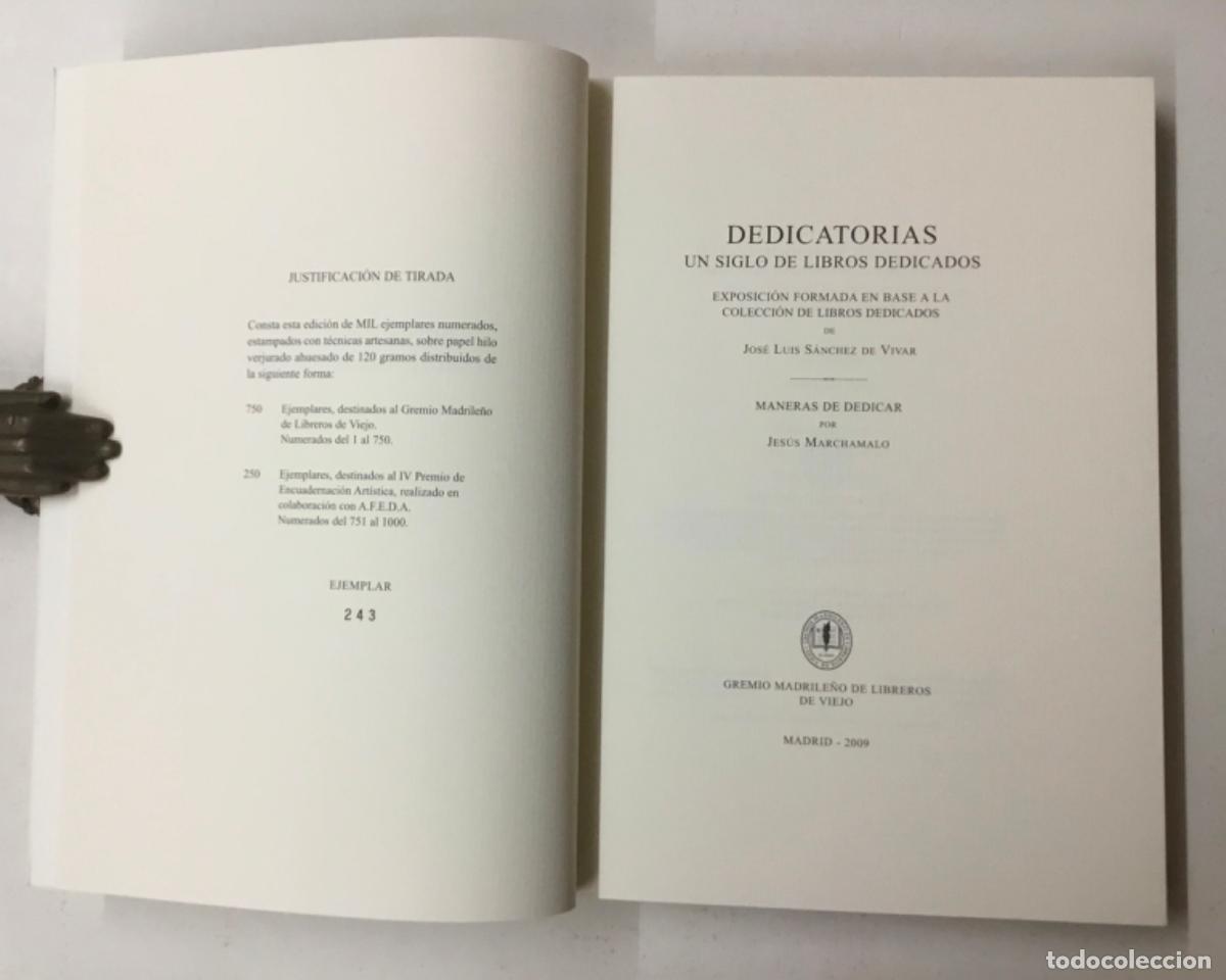 Libros de segunda mano: DEDICATORIAS. Un siglo de libros dedicados. Edici&oacute;n numerada - Foto 2