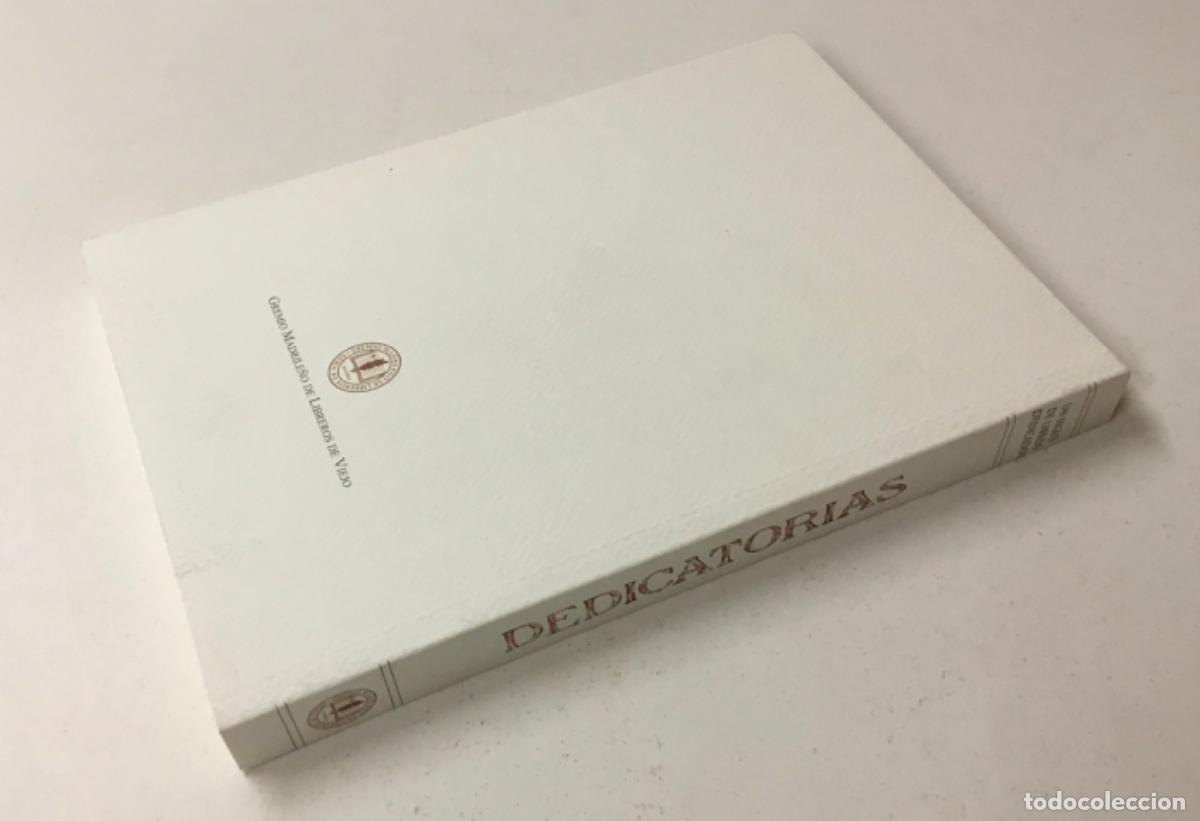 Libros de segunda mano: DEDICATORIAS. Un siglo de libros dedicados. Edici&oacute;n numerada - Foto 5