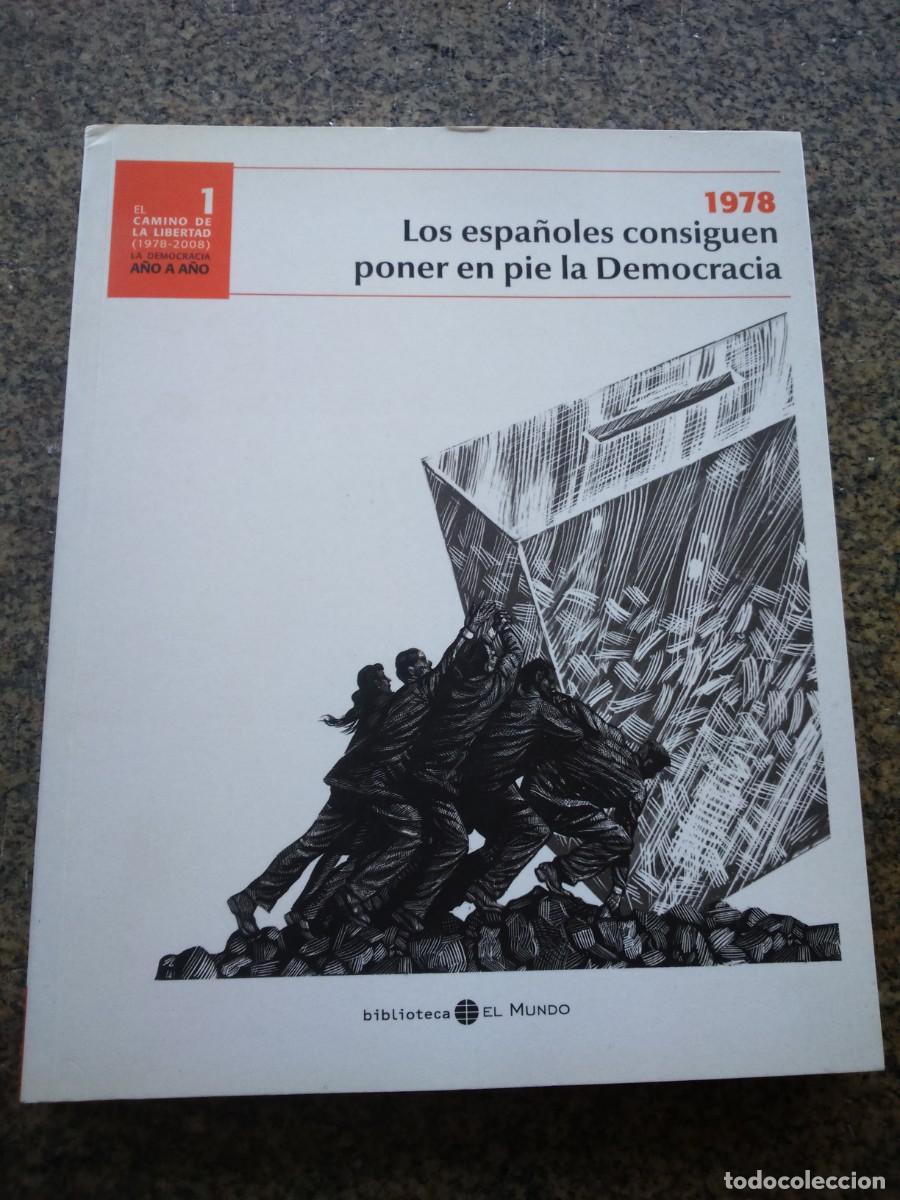 Second hand books: 1978 LOS ESPA&Ntilde;OLES CONSIGUEN PONER EN PIE LA DEMOCRACIA -- EL MUNDO --