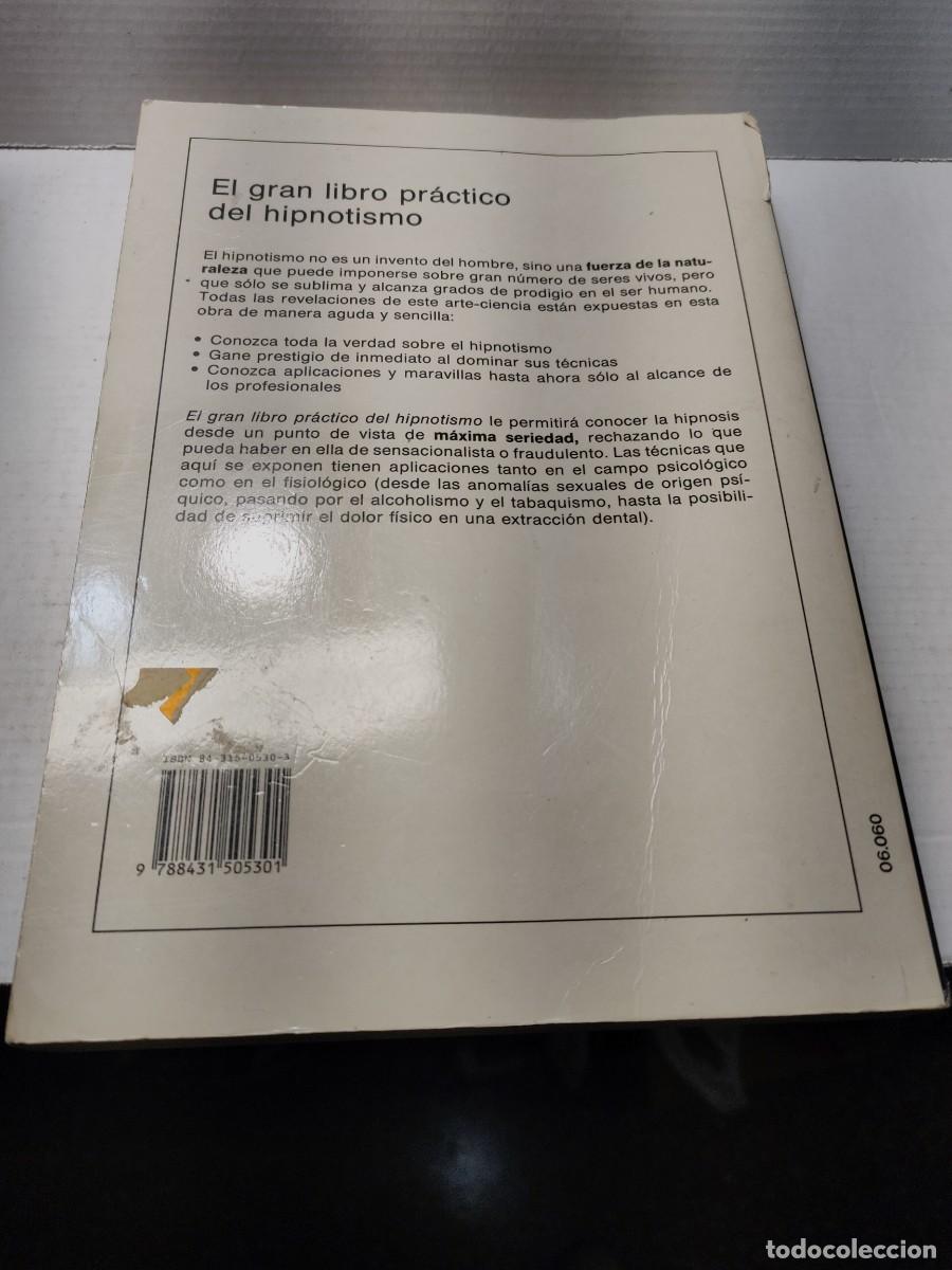 Libros de segunda mano: Libro - EL GRAN LIBRO DEL HIPNOTISMO - Carlos De Liguori 1993 - Foto 5