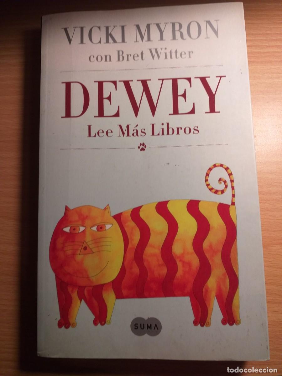 Libros de segunda mano: DEWEY - LEE MAS LIBROS MYRON CON BRET WITTER - / SUMA ;2009 - Foto 1