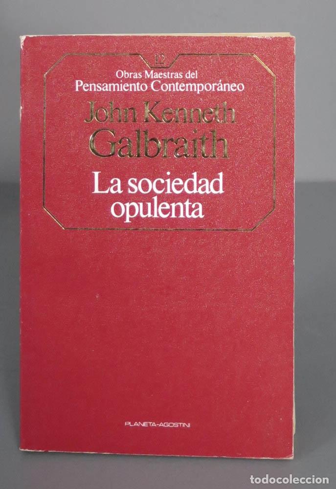 Libros de segunda mano: La sociedad opulenta. Galbraith - Foto 1