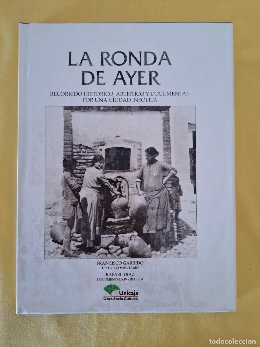 Libros de segunda mano: FRANCISCO GARRIDO - LA RONDA DE AYER - 1994 - SIN ABRIR - Foto 2