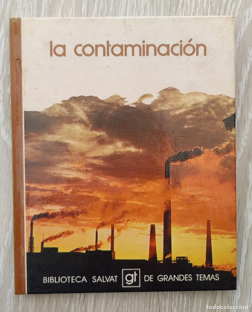 Libros de segunda mano: Libro La Contaminacion Biblioteca Salvat - Foto 1