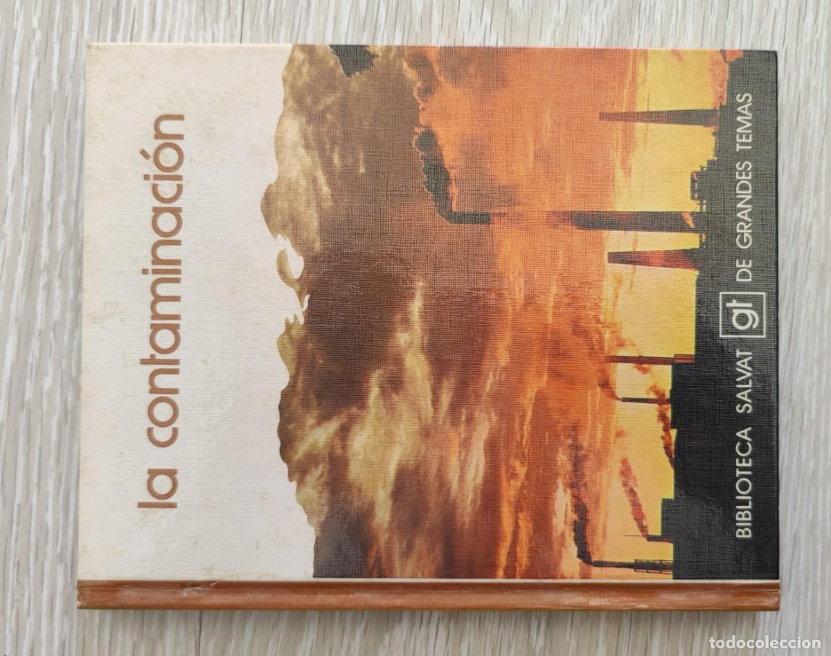 Libros de segunda mano: Libro La Contaminacion Biblioteca Salvat - Foto 11