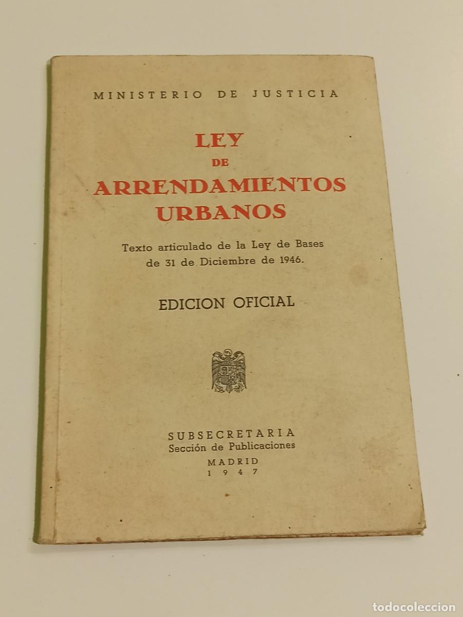 Libros de segunda mano: Libro Ley de arrendamientos urbanos 1947 - Foto 1