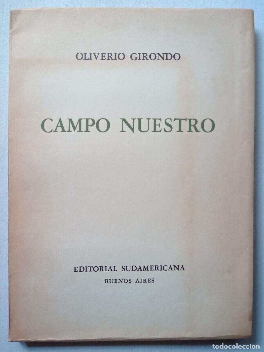 Libros de segunda mano: Girondo, Oliverio - Campo Nuestro - Primera Edici&oacute;n - (1946) - Foto 1