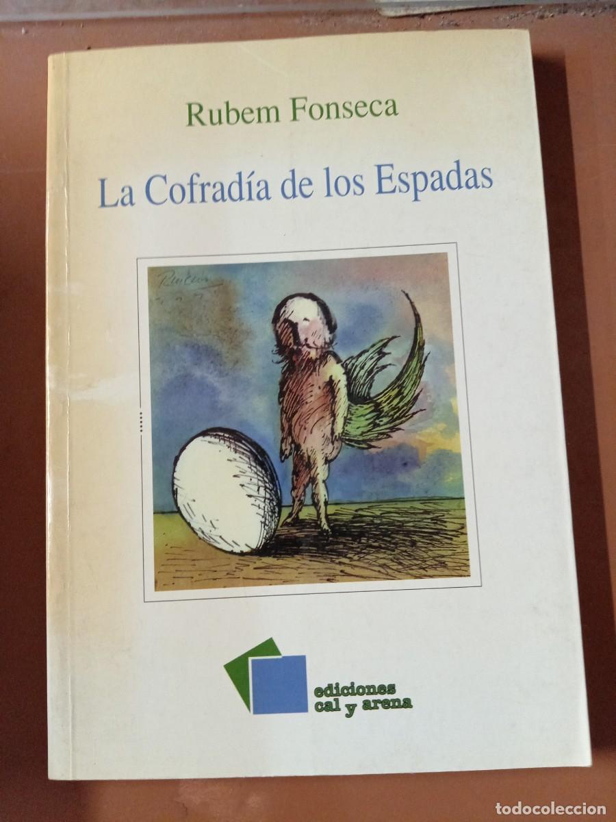 Libros de segunda mano: LA COFRAD&Iacute;A DE LOS ESPADAS - Rubem Fonseca - Foto 1