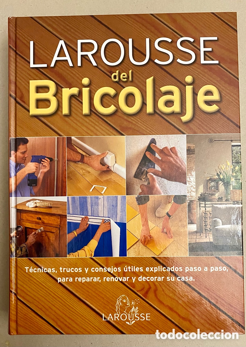 Libros de segunda mano: LAROUSSE DEL BRICOLAJE. - Foto 1