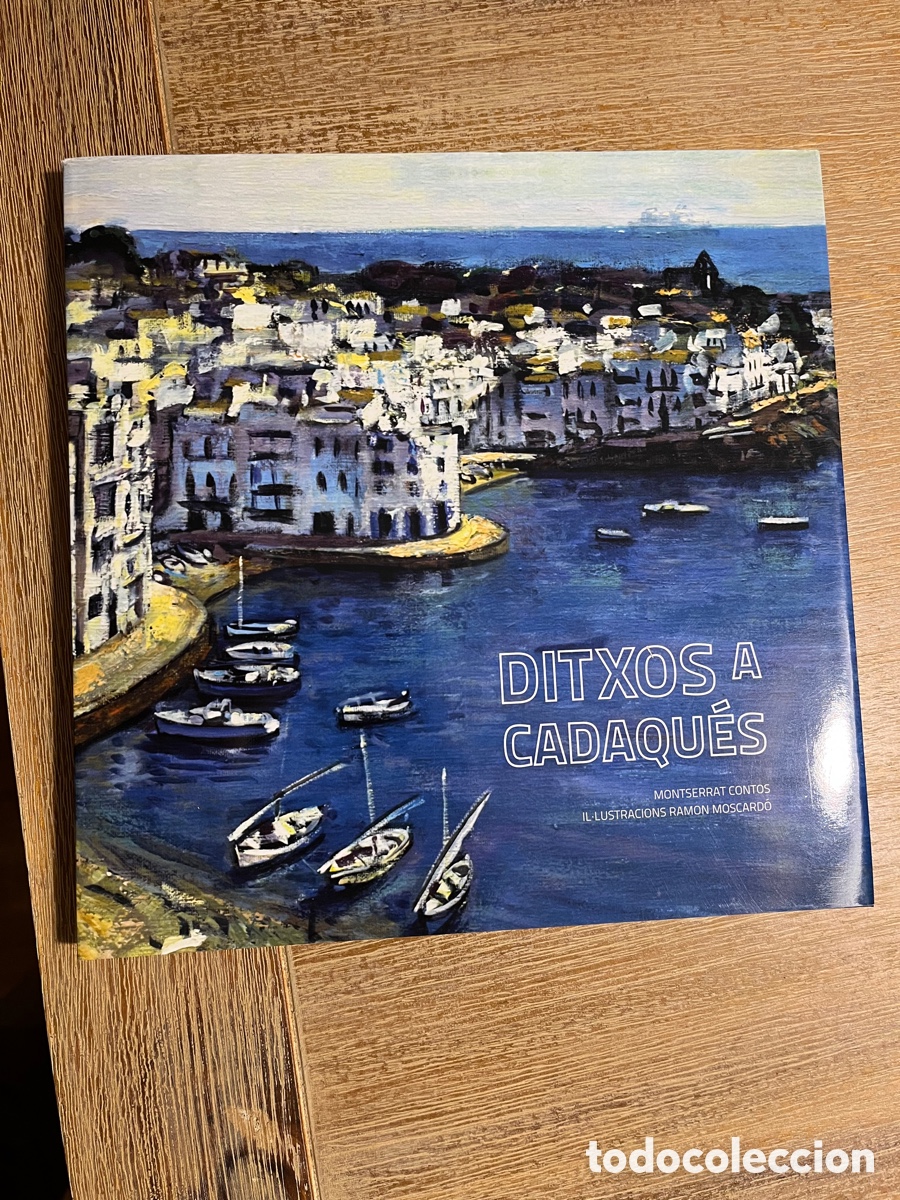 Libri di seconda mano: Ditxos a Cadaqu&eacute;s M. Cont&oacute;s R. Moscard&oacute;
