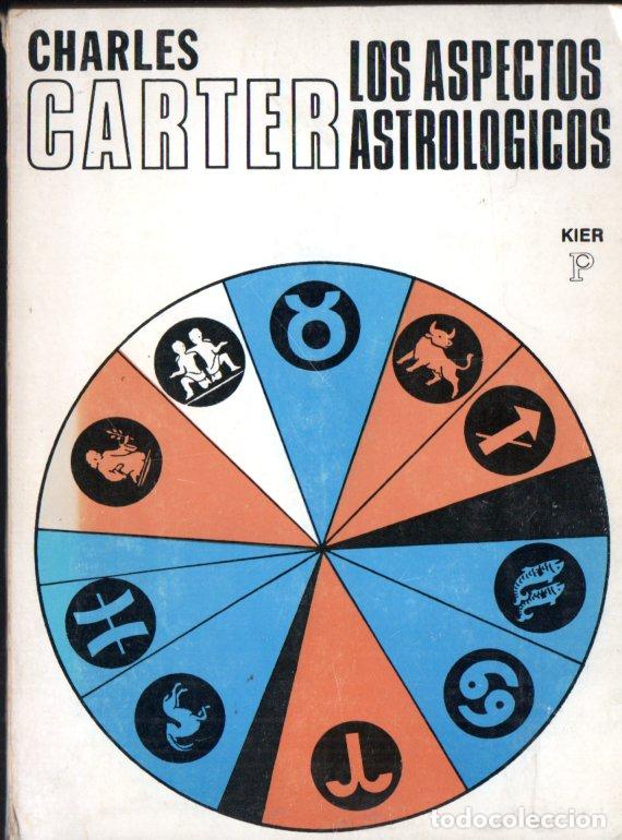 Libros de segunda mano: CHARLES CARTER : LOS ASPECTOS ASTROL&Oacute;GICOS (KIER, 1978) - Foto 1