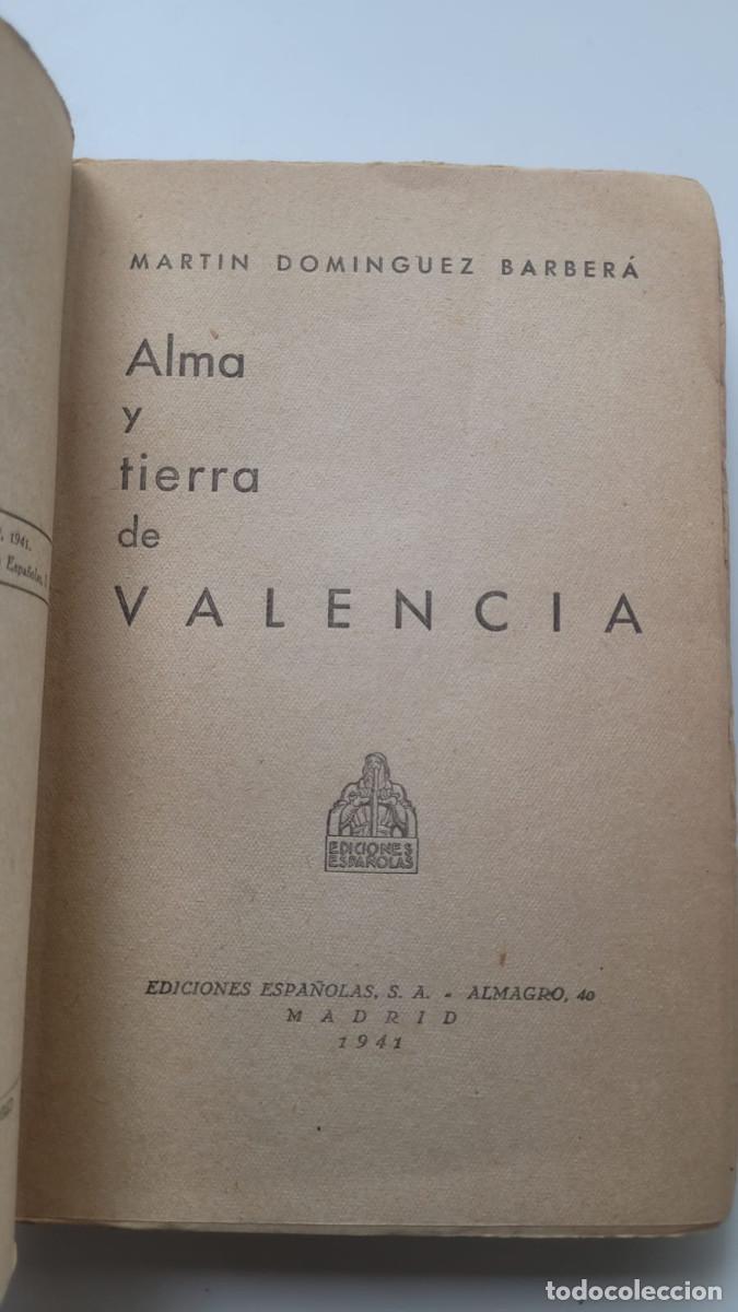 Libros de segunda mano: ALMA Y TIERRA DE VALENCIA - MART&Iacute;N DOM&Iacute;NGUEZ BARBER&Aacute; - Foto 3