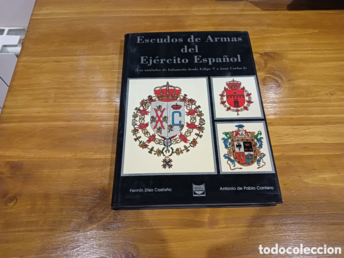 Libros de segunda mano: Escudos de armas del ej&eacute;rcito espa&ntilde;ol - Foto 1