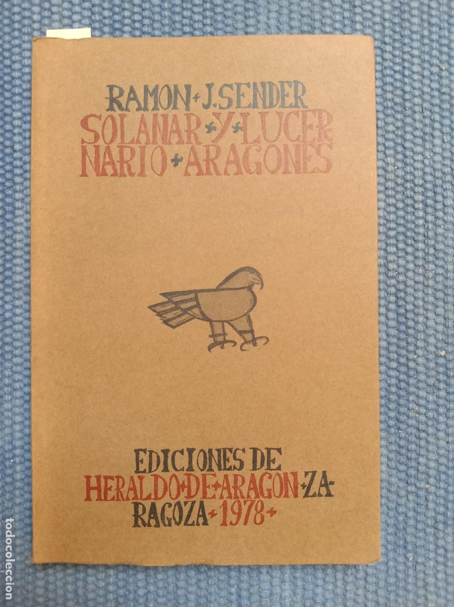 Libros de segunda mano: Sender, Ram&oacute;n J.: Solanar y lucernario aragon&eacute;s - Foto 1