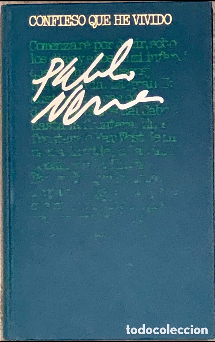 Libros de segunda mano: Libro. Pablo Neruda. &ldquo;Confieso que he vivido&rdquo;. - Foto 1