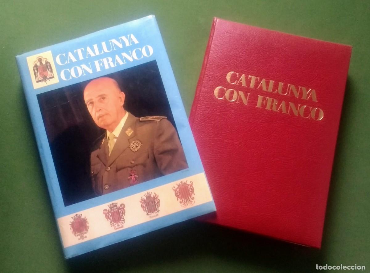 Libros de segunda mano: CATALUNYA CON FRANCO - 1984 - EJEMPLAR NUMERADO 665 DE 5000. - Foto 2