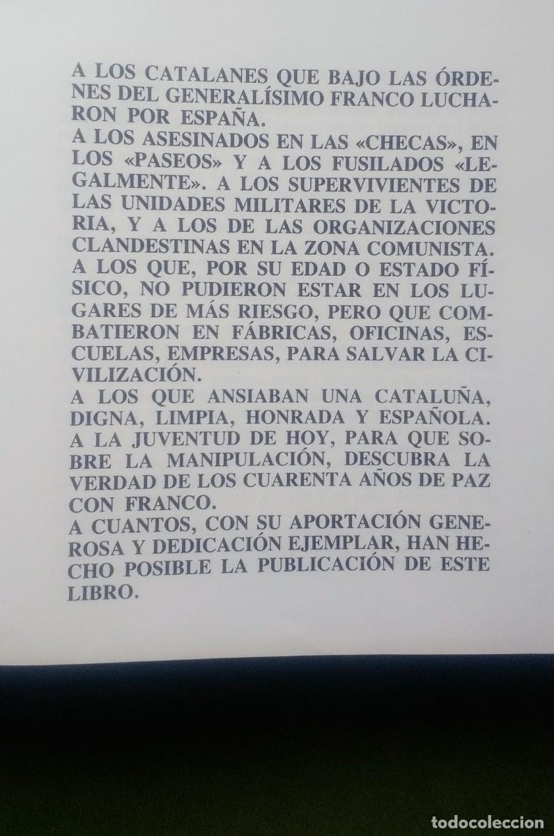 Libros de segunda mano: CATALUNYA CON FRANCO - 1984 - EJEMPLAR NUMERADO 665 DE 5000. - Foto 4