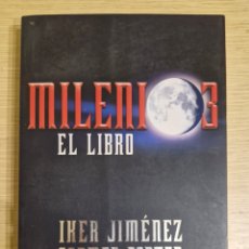 Libros de segunda mano: MILENIO 3 EL LIBRO - IKER JIMÉNEZ Y CARMEN PORTER