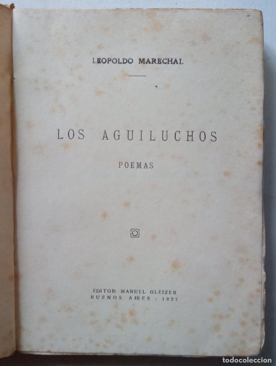 Libros de segunda mano: Marechal, Leopoldo - Los Aguiluchos - Manuel Gleizer - Primera Edici&oacute;n - (1922) - Foto 2