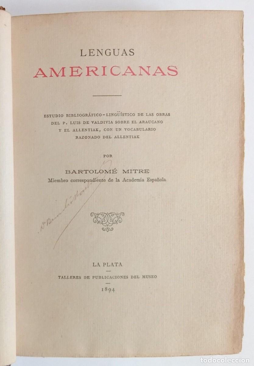 Libros de segunda mano: Mitre, Bartolom&eacute; - Lenguas Americanas - El Araucano - El Allentiak - (1894) - Foto 1