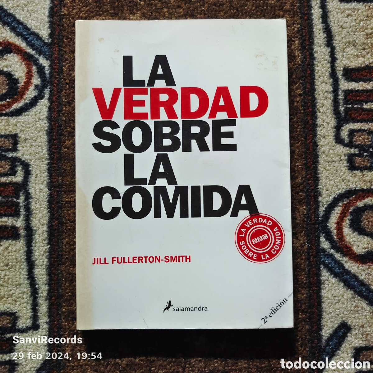Libros de segunda mano: LA VERDAD SOBRE LA COMIDA (JILL FULLERTON-SMITH) (SALAMANDRA) - Foto 1