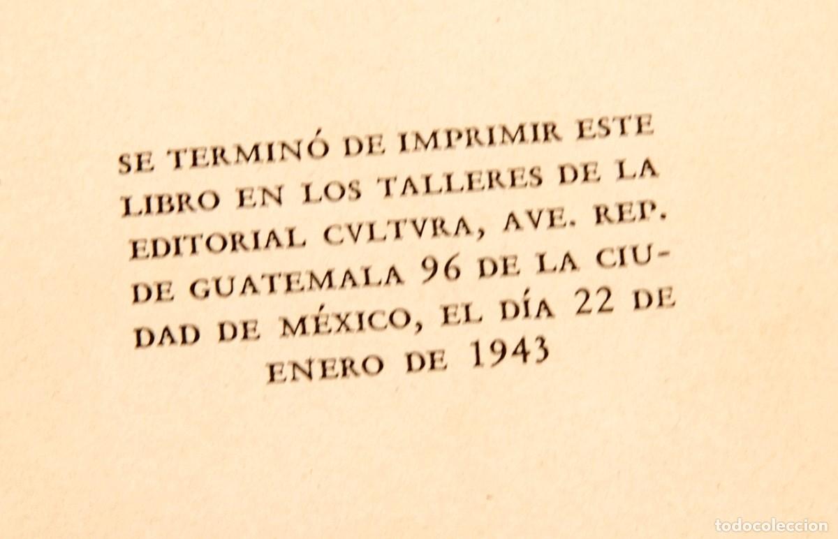 Libros de segunda mano: LEON FELIPE - GANAR&Aacute;S LA LUZ - M&Eacute;XICO 1943 - Foto 7
