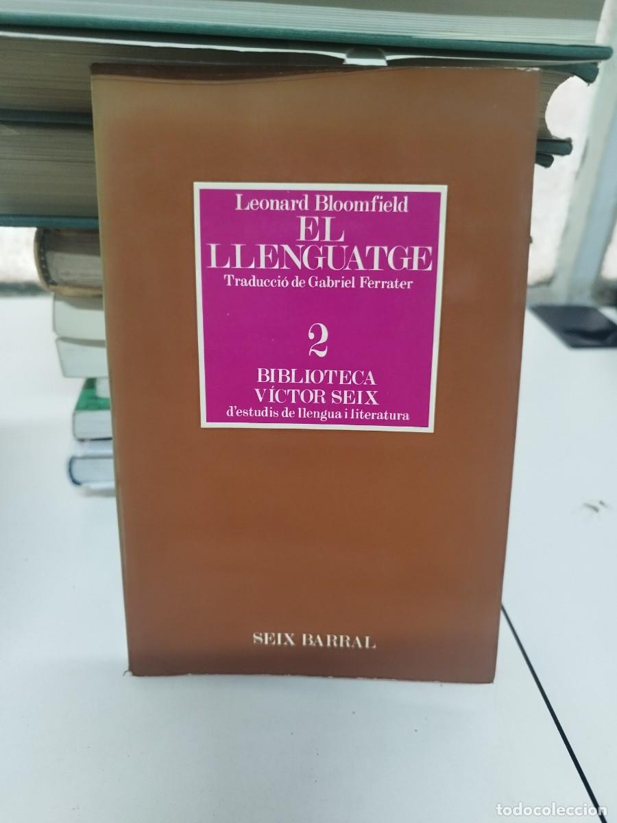 Libros de segunda mano: EL LLENGUATGE 2. LEONARD BLOOMFIELD. EDITORIAL SEIX BARRAL. - Foto 1