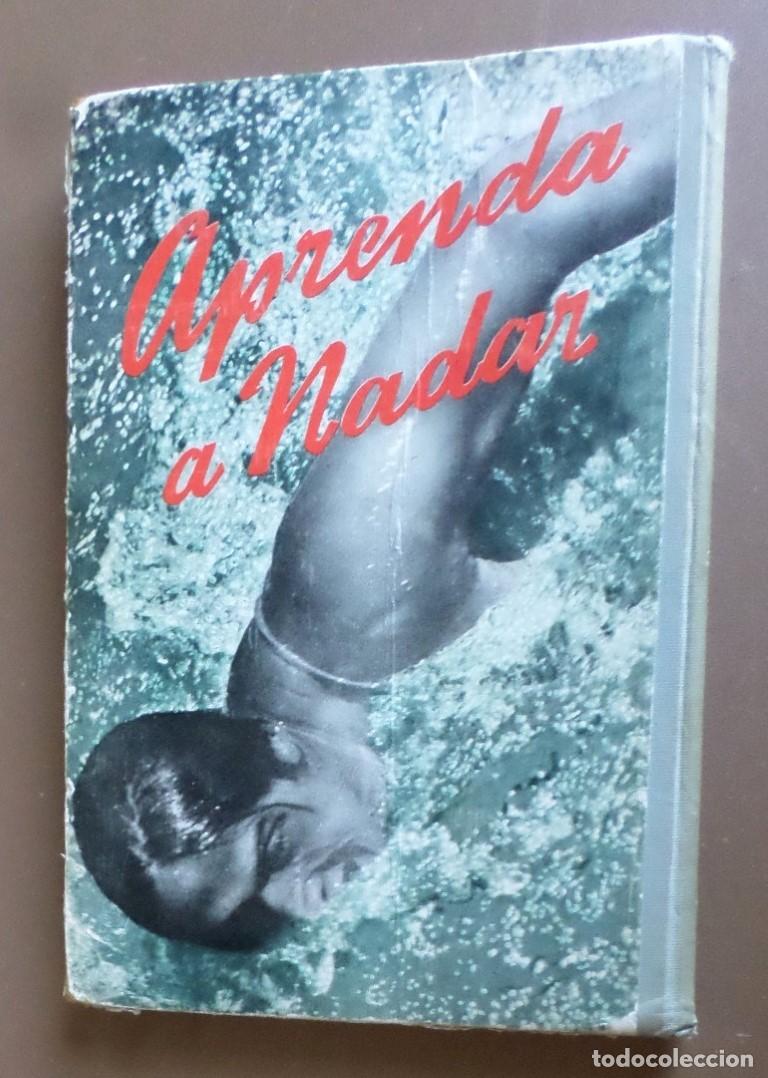 Libros de segunda mano: APRENDER A NADAR -Julio &Aacute;lvarez - Buenos Aires 1950 - Foto 3