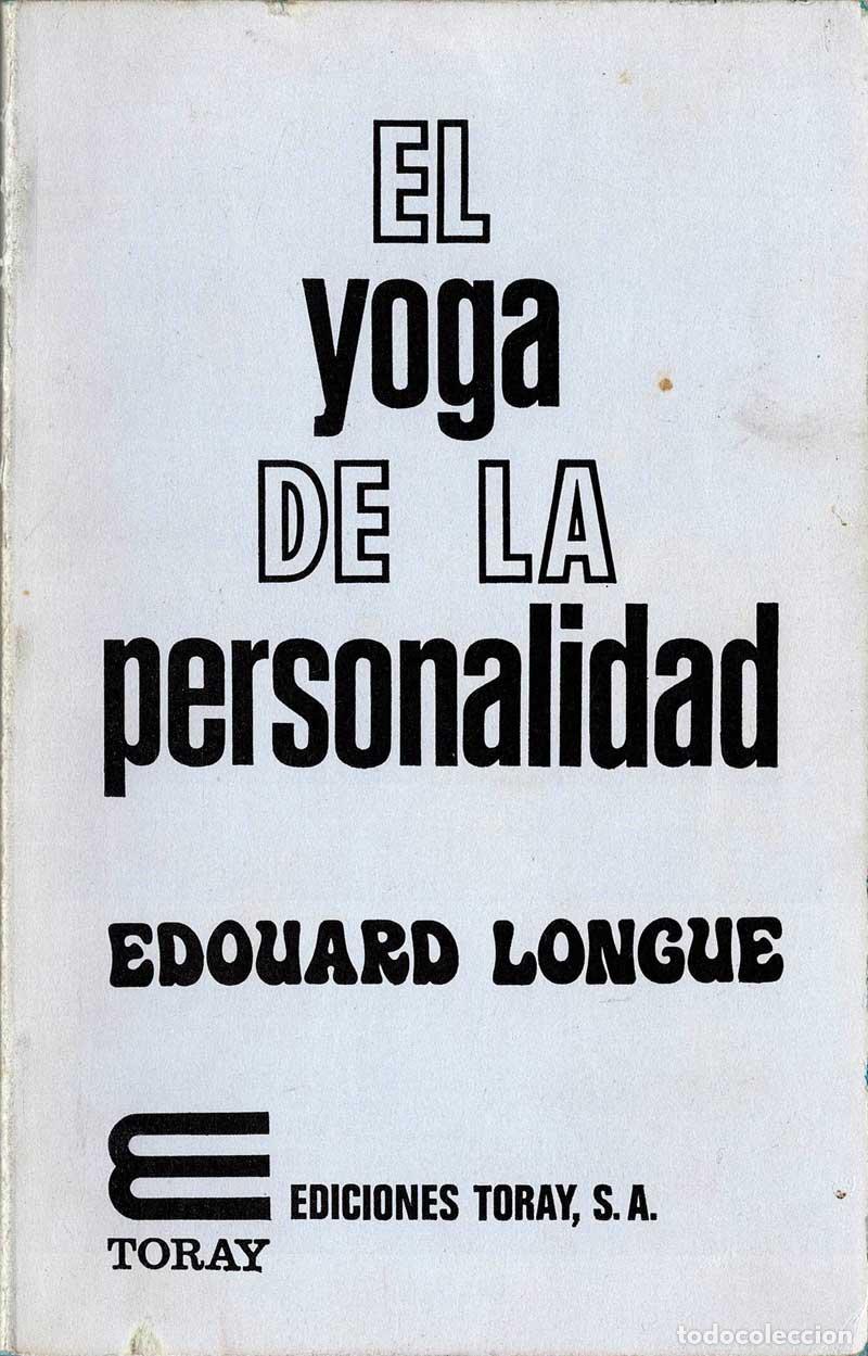 Libros de segunda mano: El yoga de la personalidad - Edouard Longue - Foto 1