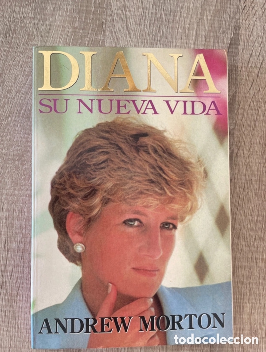 Libros de segunda mano: Libro &ldquo;Diana, su nueva vida&rdquo; de Andrew Morton. - Foto 1