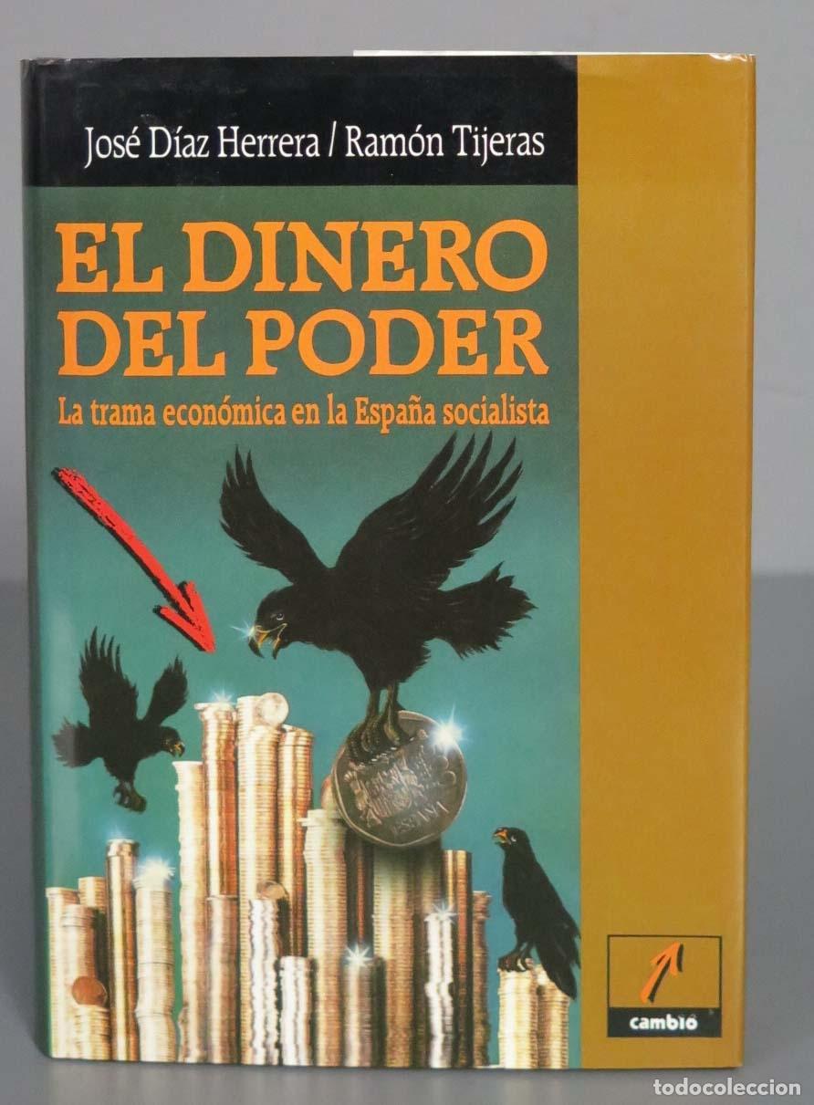Libros de segunda mano: El dinero del poder. Ram&oacute;n Tijeras - Foto 1