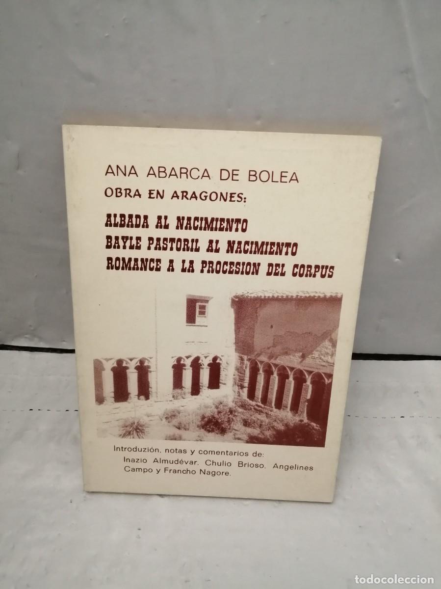 Livres d'occasion: OBRA EN ARAGON&Eacute;S: Albada al nacimiento / Baile pastoril al nacimiento /Romance a la procesi&oacute;n Corpus